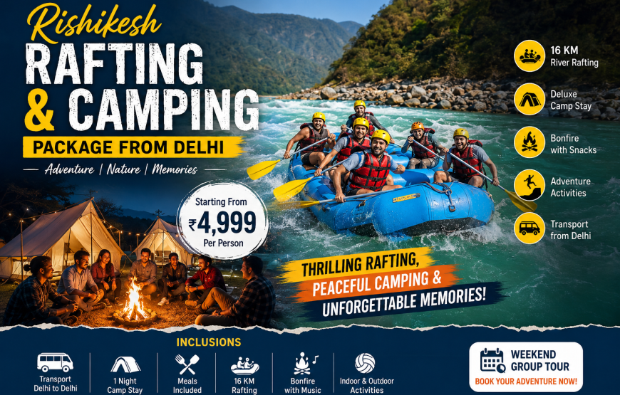Rishikesh Rafting and Camping Package From Delhi 2026 | Camping Tour