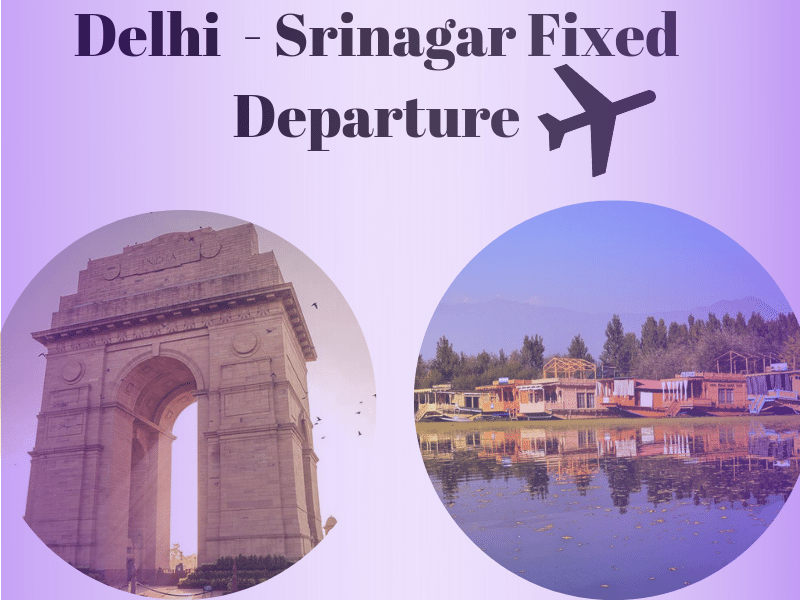 Flights Fixed Departure from Delhi to Srinagar