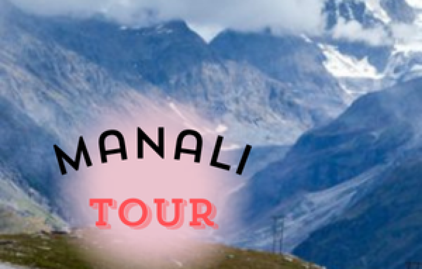 Beautiful Manali Tour Package