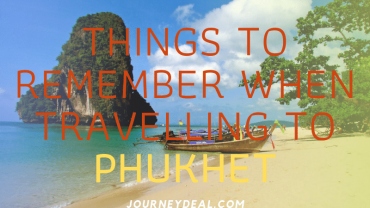 Things to Remember for Phuket Tour