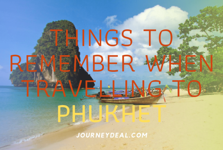 Things to Remember for Phuket Tour